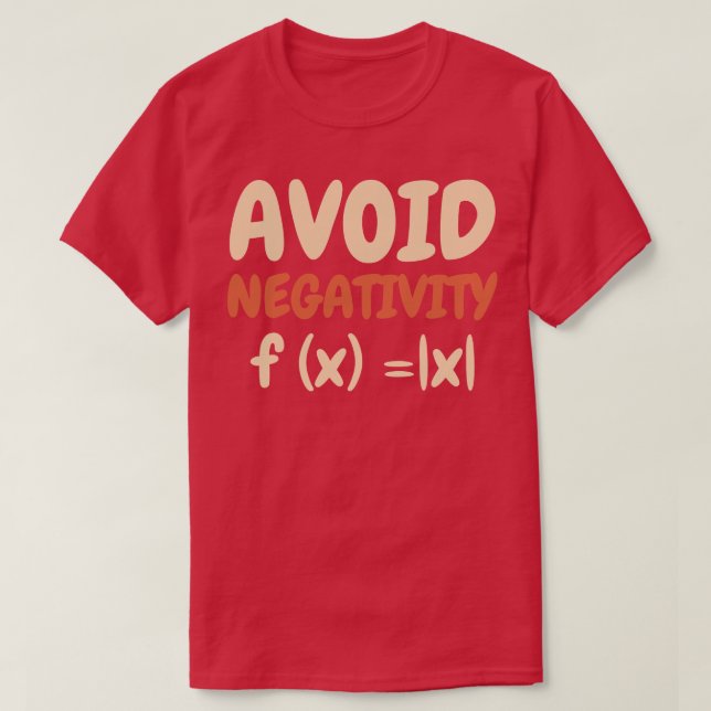 Camiseta Evitar la negatividad matemática función de fórmul (Diseño del anverso)