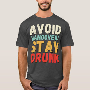 Camiseta Evitar la resaca estar borracho 2