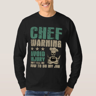 Camiseta Evitar Lesiones No Me Digas Cómo Hacer Mi Chef De