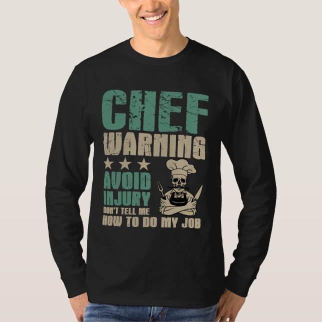 Camiseta Evitar Lesiones No Me Digas Cómo Hacer Mi Chef De  (Anverso)