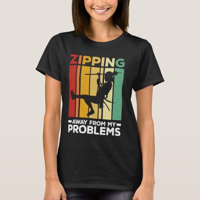 Camiseta Evitar Mis Problemas Zipline Ziplining (Anverso)