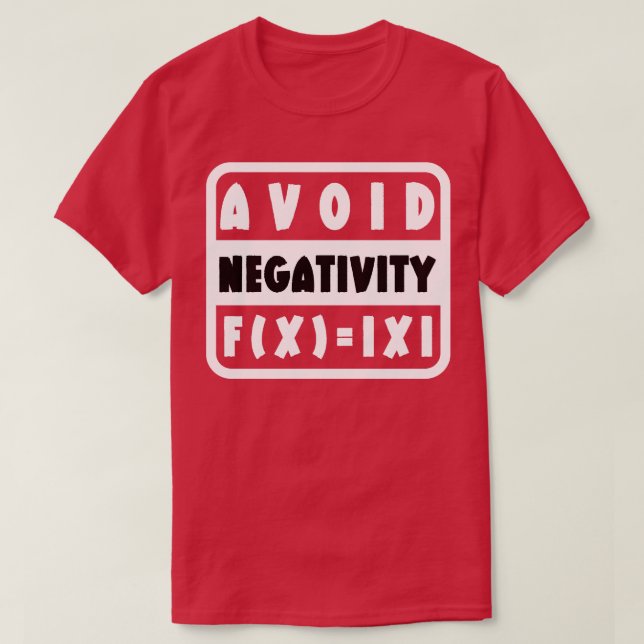 Camiseta Evitar negatividad matemática divertida 1 (Diseño del anverso)