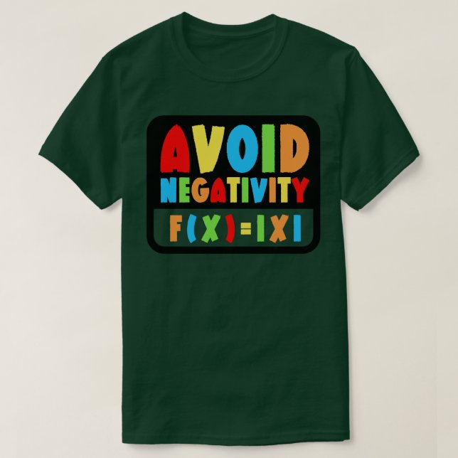 Camiseta Evitar negatividad matemática divertida 24 (Diseño del anverso)