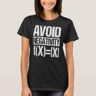 Camiseta Evitar negatividad Matemáticas Profesores de matem
