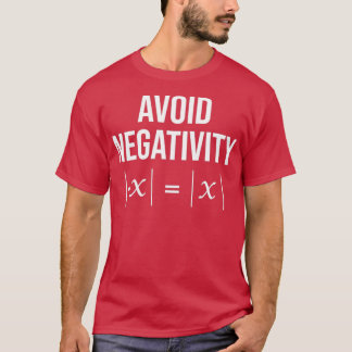 Camiseta Evitar negatividad matemáticas Shirt Math Geek Reg