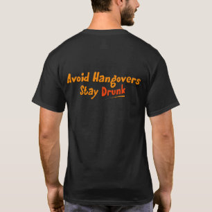 Camiseta Evite las resacas - la estancia bebida (trasero)