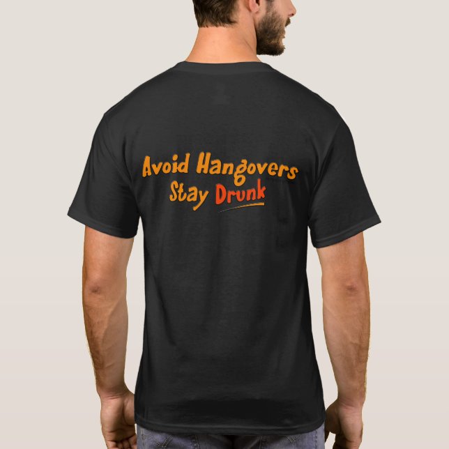 Camiseta Evite las resacas - la estancia bebida (trasero) (Reverso)