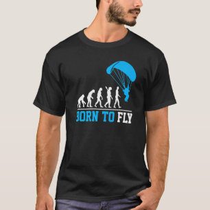 Camiseta Evolución Parapente Humano Nacido A Paracaídas Vol
