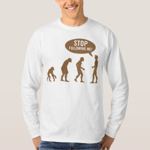 Camiseta ¡evolución - pare el seguir de mí!
