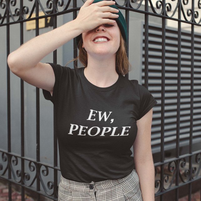 Camiseta Ew, Gente (Ew People T-Shirt)