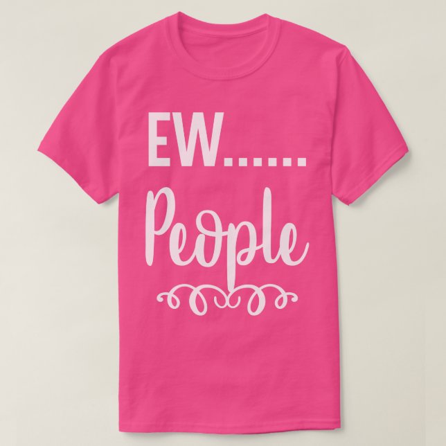 Camiseta Ew People 1 (Diseño del anverso)