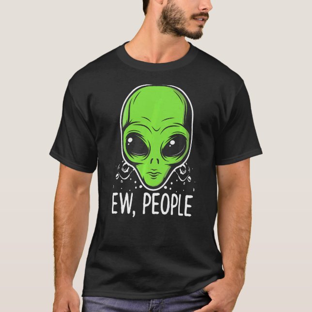 Camiseta Ew People Alien se enfrenta a dimisión contra Masc (Anverso)