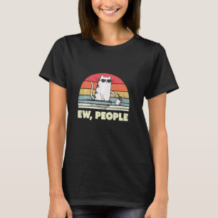 Camiseta Ew People Divertido gato Gracioso Crazy Cat Lady