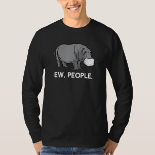 Camiseta Ew People Hippo Face Mask Social Distance Hippop