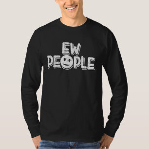 Camiseta Ew People Introvertido Para Hombres Mujeres Antiso