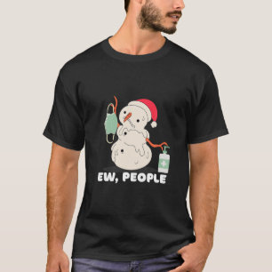 Camiseta Ew People, Navidades de fusión Snowman, Facemask y