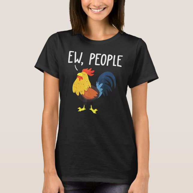 Camiseta Ew Personas - Idea de Diseño de Pollo Antisocial (Anverso)