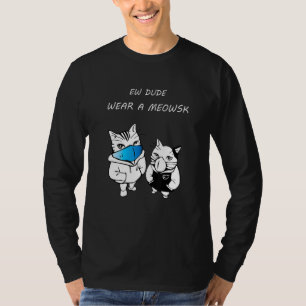 Camiseta Ew Tío Usa Una Máscara De Maqueta De Gatitos De Me