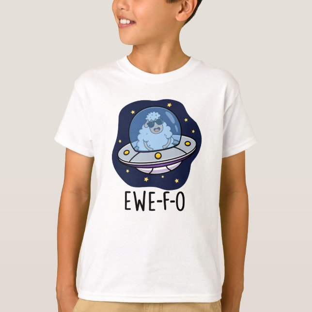 Camiseta Ewe-F-O Funny UFO Pun (Anverso)