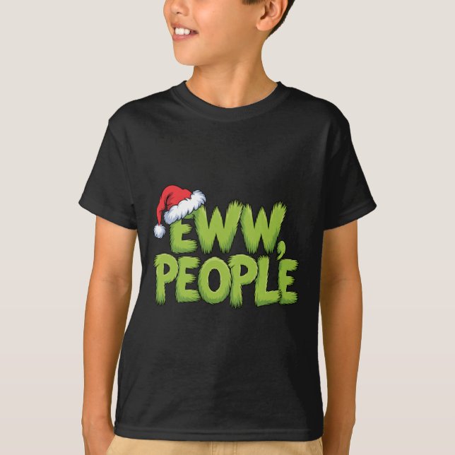 Camiseta Eww People Santa Hat Green Funny Christmas Men Wom (Anverso)