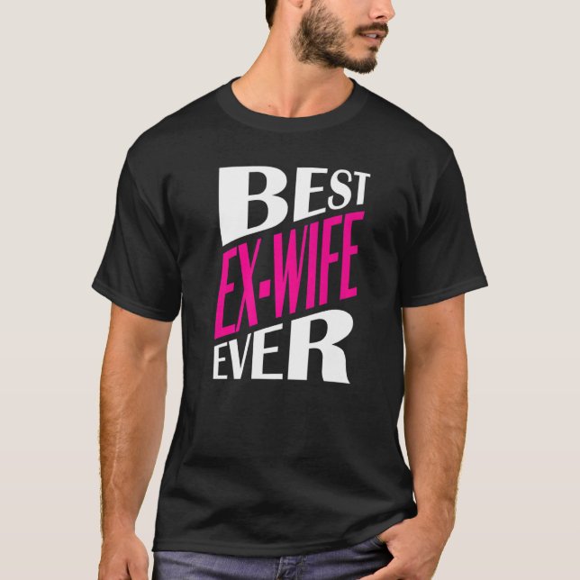 Camiseta Ex Esposa Divorciada Divorciada Fiesta Mejor Ex W (Anverso)