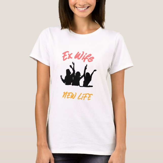 Camiseta Ex Esposa - Nueva Vida (Anverso)