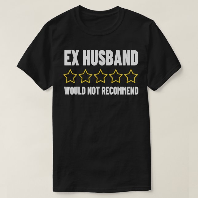Camiseta Ex Marido Mala Revisión El Humor De Los Adultos No (Diseño del anverso)