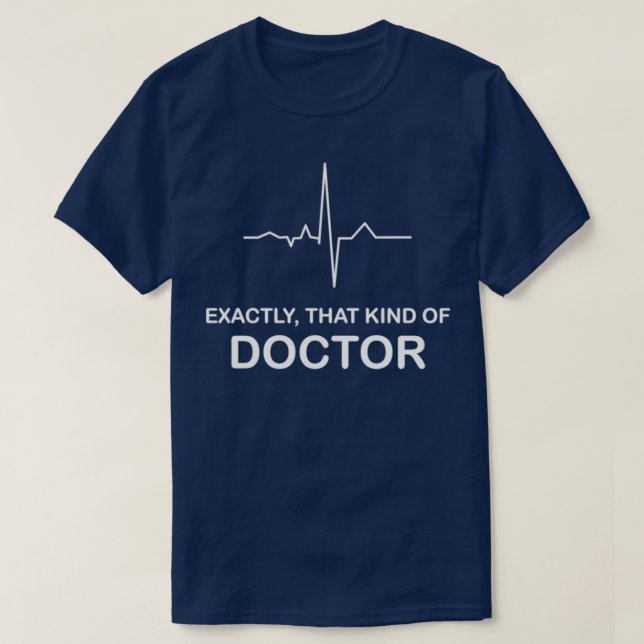 Camiseta Exactamente ese tipo de médica 3 (Diseño del anverso)