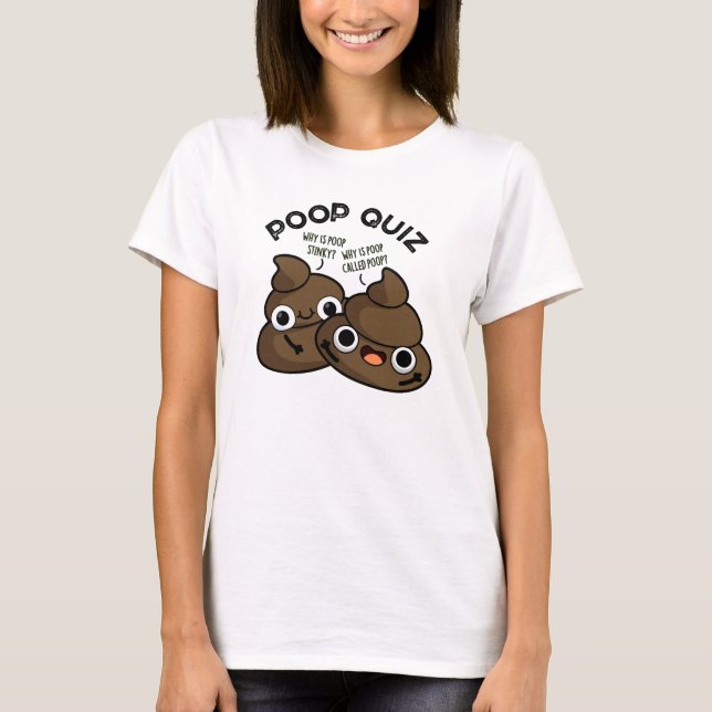Camiseta Examen de Caca Chiste de Caca Divertido  (Anverso)