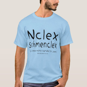 Camiseta Examen de la enfermería de NCLEX Schmenclex