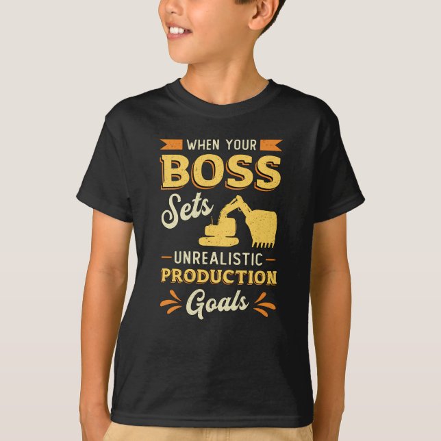 Camiseta Excavator Dig When Your Boss Construction Worker (Anverso)