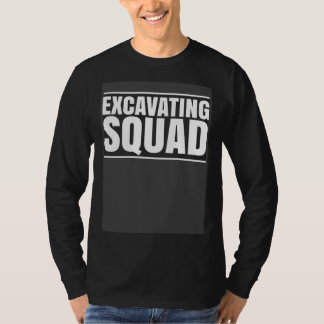 Camiseta Excavator Driver Excavating Squad Heavy Equipment