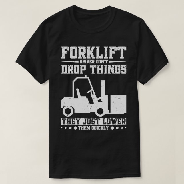 Camiseta Excavator Driver Warehouse Worker Forklift (Diseño del anverso)