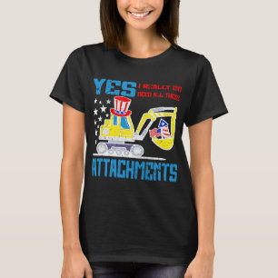 Camiseta Excavator Ex Sí Necesito Todos Estos Adjuntos