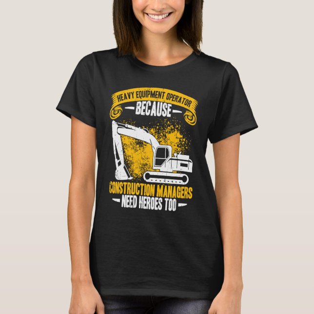 Camiseta Excavator Operator Construction Manager Worker Bac (Anverso)