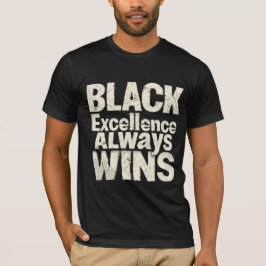 Camiseta Excelencia negra - Celebrar el mes de la historia 