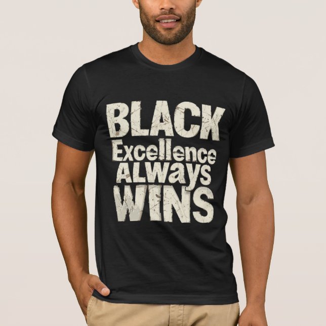 Camiseta Excelencia negra - Celebrar el mes de la historia  (Anverso)