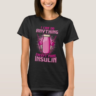 Camiseta Excepto Hacer Diabetes Diabéticos Tipo 1 De Insuli