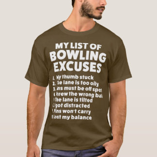 Camiseta Excusas De Bolos Graciosas Para Hombres O Mujeres