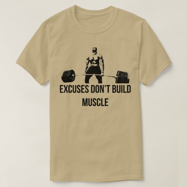 Camiseta Excusas Donx27t Construir Músculo Cita Bodybuildin (Diseño del anverso)
