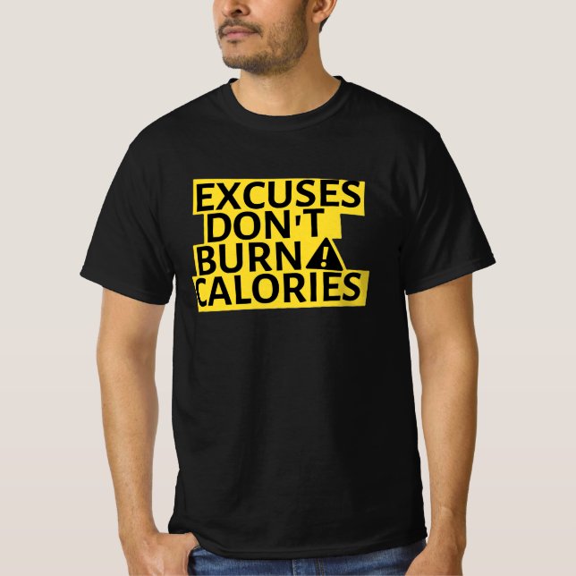 Camiseta Excusas No Queman Calorías  (Anverso)