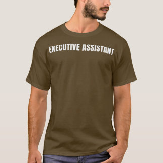 Camiseta Executive Assistant Funny Job Title Profession Bir