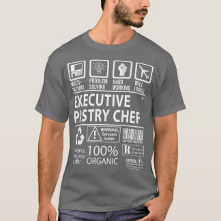 Camiseta Executive Pastry Chef MultiTasking Certified Job G