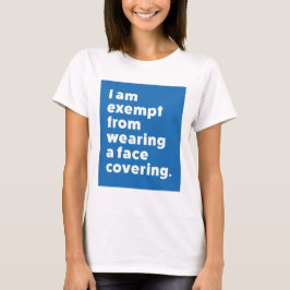 Camiseta Exención de usar un recubrimiento facial