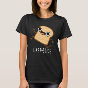 Camiseta Exer-slice Pan Divertido Chiste Fondo Oscuro