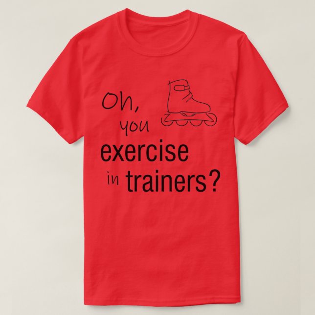 Camiseta Exercise in Trainers Inline Skate Black (Diseño del anverso)