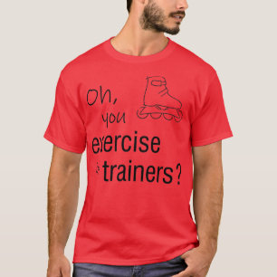 Camiseta Exercise in Trainers Inline Skate Black