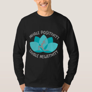 Camiseta Exhalación de positividad inhalatoria Negatividad