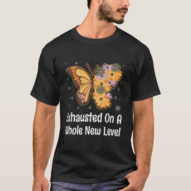 Camiseta Exhausted On A Whole New Level Mom Sayings Mother  (Anverso)