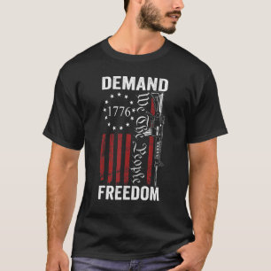 Camiseta Exige Libertad Para Nosotros, El Pueblo AR15 2a En